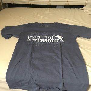 Coding is my cardio tee
